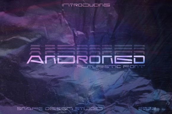 Androned: A Display Font That Feels Like Tomorrow