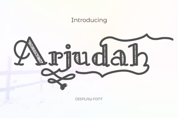 Arjudah: A Display Font That Adds Warmth and Polish to Your Brand